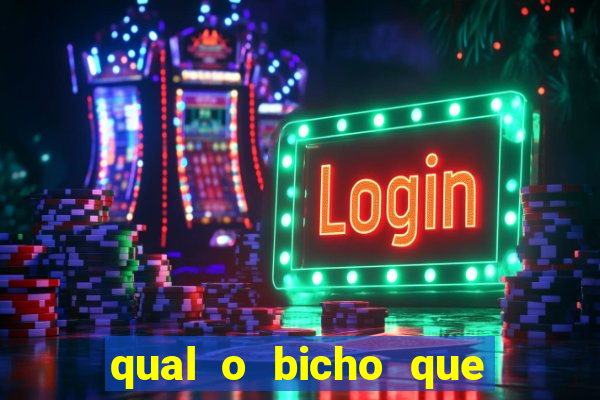 qual o bicho que vai dar hoje